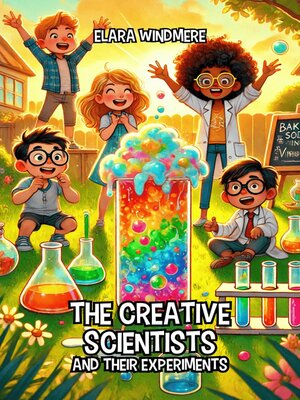 cover image of The Creative Scientists and Their Experiments